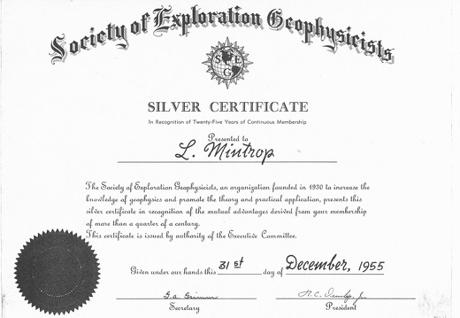 Die SEG gedenkt Mintrops 25 jähriger Ehrenmitgliedschaft und sendet ihm das 'Silver Certificate', ausgestellt am 31.12.1955, also einen Tag vor seinem Tod.